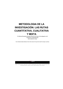 Metodolog&iacute;a de la Investigaci&oacute;n: Rutas Cuantitativa, Cualitativa y Mixta
