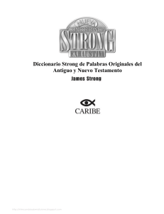 Diccionario Strong de Palabras Originales del Antiguo y Nuevo Testamento