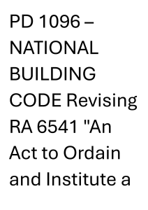 PD 1096 National Building Code of the Philippines