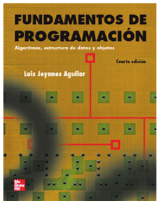 Fundamentos de Programaci&oacute;n: Algoritmos y Estructuras de Datos