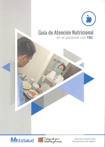 Gu&iacute;a de Atenci&oacute;n Nutricional para Pacientes con Tuberculosis - EsSalud