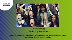 We're Winning! Unit 3 Session 1: Sports & Exercise Lesson