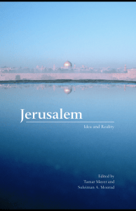 Jerusalem: Idea and Reality - Academic Analysis