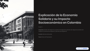 Econom&iacute;a Solidaria en Colombia: Impacto y Principios