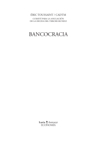 Bancocracia: An&aacute;lisis del sistema bancario y la crisis financiera