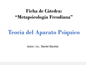 Metapsicolog&iacute;a Freudiana: Teor&iacute;a del Aparato Ps&iacute;quico