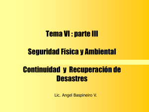 Seguridad F&iacute;sica y Ambiental: Continuidad y Recuperaci&oacute;n de Desastres