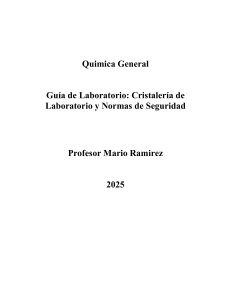 Gu&iacute;a de Laboratorio: Cristaler&iacute;a y Seguridad Qu&iacute;mica