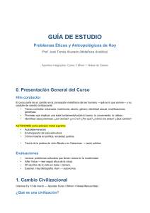 Gu&iacute;a de Estudio: Problemas &Eacute;ticos y Antropol&oacute;gicos de Hoy