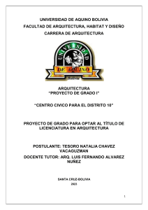 Proyecto de Grado: Centro C&iacute;vico para el Distrito 10