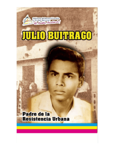 Julio Buitrago: Padre de la Resistencia Urbana