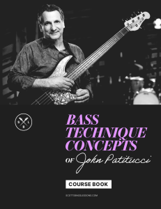 Bass Technique Concepts of John Patitucci Course Book