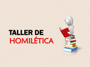 Taller de Homil&eacute;tica: Gu&iacute;a de Preparaci&oacute;n de Serm&oacute;n