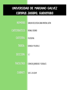 Ciencia y Filosof&iacute;a 2: Asignaci&oacute;n de Filosof&iacute;a Universidad Mariano Galvez
