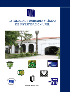 Cat&aacute;logo de Unidades y L&iacute;neas de Investigaci&oacute;n UPEL 2026