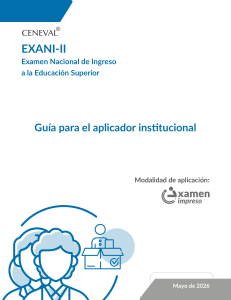 Gu&iacute;a para aplicadores institucionales del EXANI-II 2026