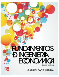 Fundamentos de Ingenier&iacute;a Econ&oacute;mica - Gabriel Baca Urbina