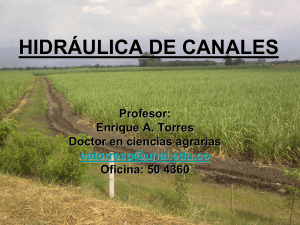 Hidr&aacute;ulica de Canales: Flujos Uniformes y F&oacute;rmulas de Dise&ntilde;o