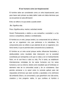 El ser humano como ser biopsicosocial: modelo y desarrollo