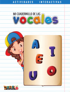 Mi cuadernillo de las vocales: Actividades interactivas para aprender las vocales