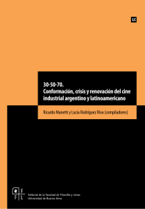 30-50-70: Historia del cine industrial argentino y latinoamericano