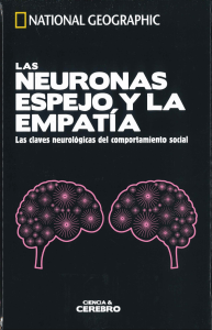 Neuronas espejo y empat&iacute;a: claves neurol&oacute;gicas del comportamiento social