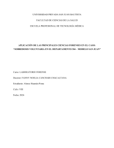 Aplicaci&oacute;n de Ciencias Forenses en Caso de Sobredosis Voluntaria