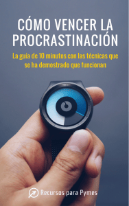 C&oacute;mo vencer la procastinaci&oacute;n - Gu&iacute;a