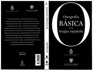 Ortograf&iacute;a B&aacute;sica de la Lengua Espa&ntilde;ola - Gu&iacute;a Completa