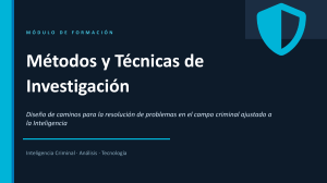 M&oacute;dulo de Formaci&oacute;n: M&eacute;todos y T&eacute;cnicas de Investigaci&oacute;n Criminal