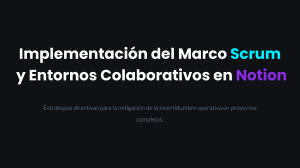 Implementaci&oacute;n de Scrum y Notion en Proyectos