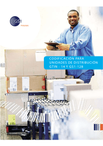 Codificaci&oacute;n GTIN-14 y GS1-128 para Unidades de Distribuci&oacute;n