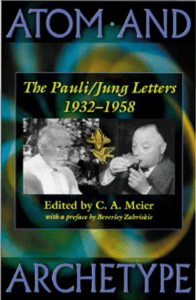 Atom and Archetype: Pauli/Jung Letters 1932-1958