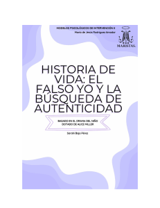 Historia de Vida: El Falso Yo y la B&uacute;squeda de Autenticidad