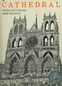 Cathedral: The Story of Its Construction by David Macaulay