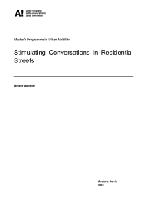 Stimulating Conversations in Residential Streets - Master's Thesis