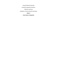 Deber 2: Ra&iacute;ces e Integraci&oacute;n - M&eacute;todos Num&eacute;ricos