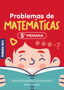 Problemas de Matem&aacute;ticas 5&ordm; Primaria - Cuaderno de Ejercicios