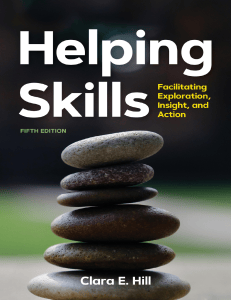 Helping Skills: Facilitating Exploration, Insight, and Action (5th Ed.)