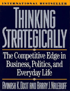 Thinking Strategically: Game Theory for Business, Politics, Life