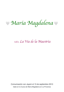 Mar&iacute;a Magdalena sobre La V&iacute;a de la Maestr&iacute;a