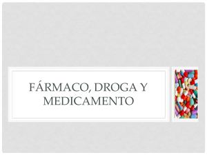 F&aacute;rmaco, Droga y Medicamento: Definiciones y Clasificaciones