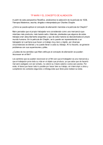 Marx y Alienaci&oacute;n en Tiempos Modernos