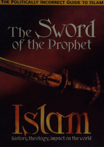 The Sword of the Prophet: Islam History, Theology, Impact