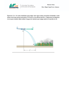 Ejercicio de F&iacute;sica: Avi&oacute;n Soltando Agua sobre Incendio