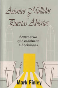 Seminarios que conducen a decisiones: Asientos Mullidos Puertas Abiertas