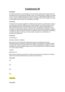 Cuestionario 04: Arquitectura - Creaci&oacute;n y Transformaci&oacute;n