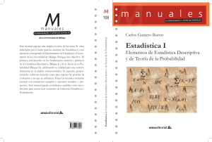 Estad&iacute;stica I: Elementos de Estad&iacute;stica Descriptiva y Teor&iacute;a de la Probabilidad