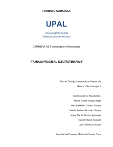 Informe de Trabajo Procesal Electroterapia II - UPAL