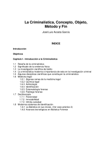 Criminal&iacute;stica: Concepto, Objeto, M&eacute;todo y Fin